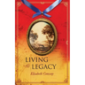 Living the Legacy