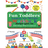 Fun Toddlers Learn to Write Workbook: Helps you to Develop Pen Control. Learn to trace Lines, Letters, Numbers, and much more!