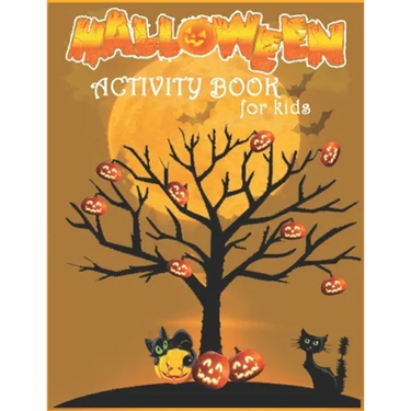 Halloween Activity Book For Kids: Coloring Pages, Dot to Dot, Color by Number, Mazes and More!