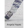 The Season: A Cookbook of Daily Meals for the Hockey Season