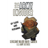 The Army Insider: Up Close and Personal