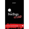 Feelings Out Loud: "Emotional Pulsations Inscribed" Poetry