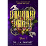 Extraordinary Engineers: Female Engineers of This Day and Time