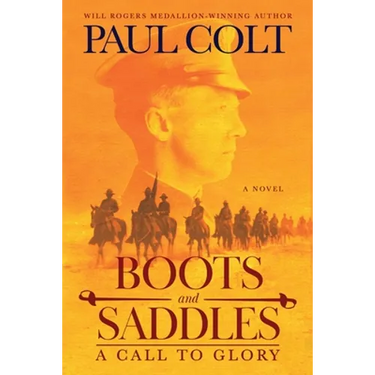 Boots and Saddles: A Call to Glory