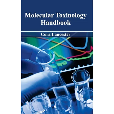 Molecular Toxinology Handbook