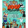 Hoop Muses: An Insider's Guide to Pop Culture and the (Women's) Game