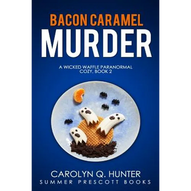 Bacon Caramel Murder