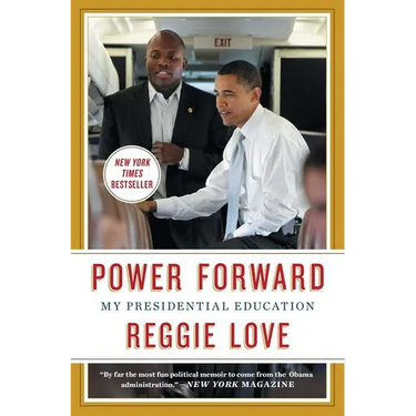 Power Forward: My Presidential Education