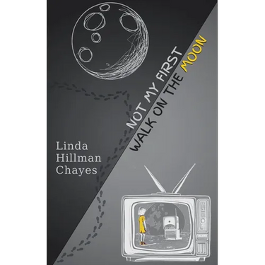 Not My First Walk on the Moon