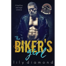 The Biker's Girl: A Bad Boy and Virgin Romance