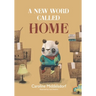 A New Word Called Home