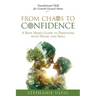 From Chaos to Confidence