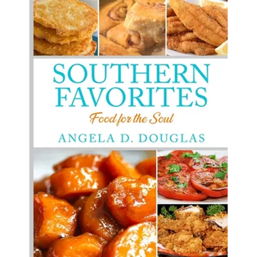 Southern Favorites: Food for the Soul