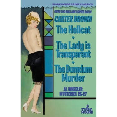 The Hellcat / The Lady is Transparent / The Dumdum Murder