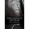 The Essence of Fear