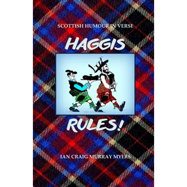 Haggis Rules!: Scottish Humour in Verse