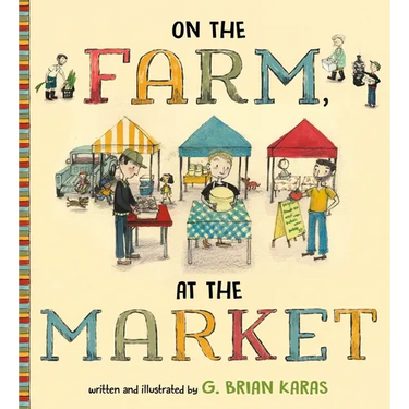 On the Farm, at the Market