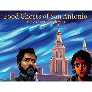 Food Ghosts of San Antonio