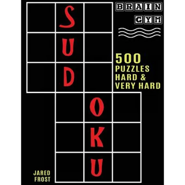 500 Sudoku Puzzles, Hard and Very Hard: Brain Gym Series Book