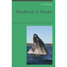 Handbook of Whales