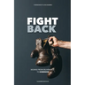 Fight Back: Moving from Deliverance to Dominion