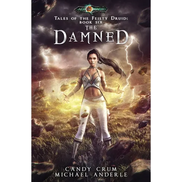 The Damned: Tales of the Feisty Druid Book 6