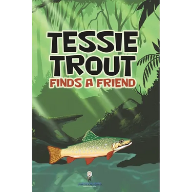 Tessie Trout Finds a Friend