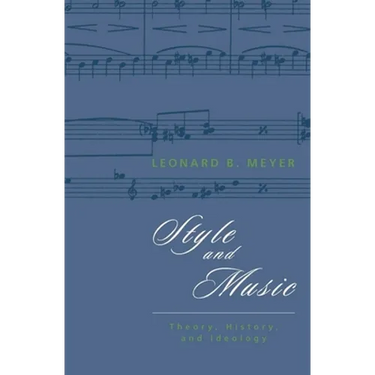 Style and Music: Theory, History, and Ideology