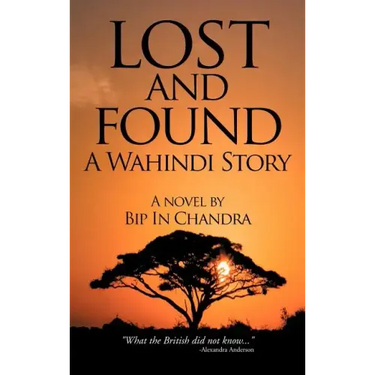 Lost and Found: A Wahindi Story