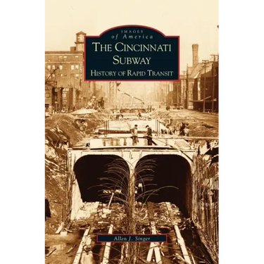 Cincinnati Subway: History of Rapid Transit