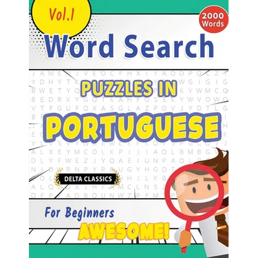 Word Search Puzzles in Portuguese for Beginners - Awesome! Vol.1 - Delta Classics