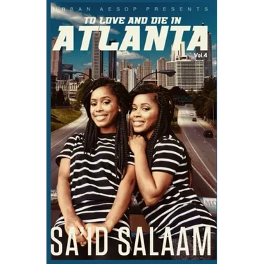 To Love and Die in Atlanta: Vol 4