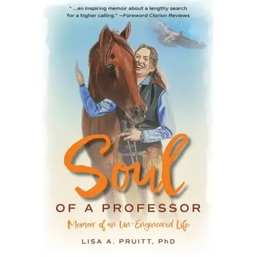 Soul of a Professor: Memoir of an Un-Engineered Life