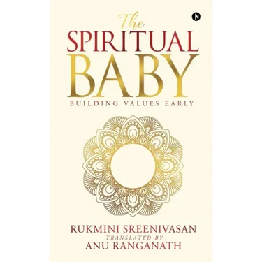 The Spiritual Baby: Building Values Early