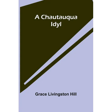A Chautauqua Idyl