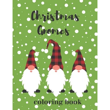 Christmas Gnomes Coloring Book: Fun & Creative Color Pages for the Holidays