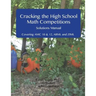 Cracking the High School Math Competitions Solutions Manual: Covering AMC 10 & 12, Arml, and Ziml