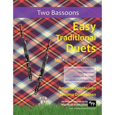 Easy Traditional Duets for Two Bassoons: 32 traditional melodies arranged for two adventurous early grade players.