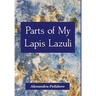 Parts of My Lapis Lazuli