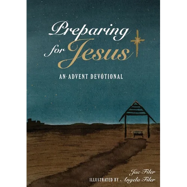 Preparing for Jesus: An Advent Devotional