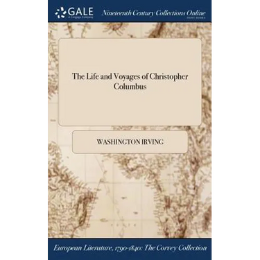 The Life and Voyages of Christopher Columbus