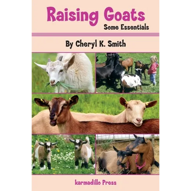 Raising Goats: Some Essentials