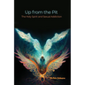 Up from the Pit: The Holy Spirit and Sexual Addiction