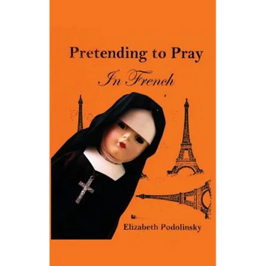 Pretending to Pray In French