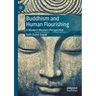 Buddhism and Human Flourishing: A Modern Western Perspective