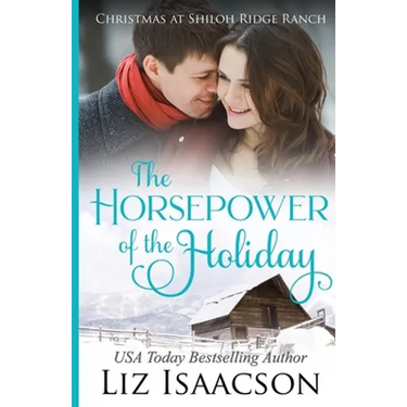 The Horsepower of the Holiday: Glover Family Saga & Christian Romance