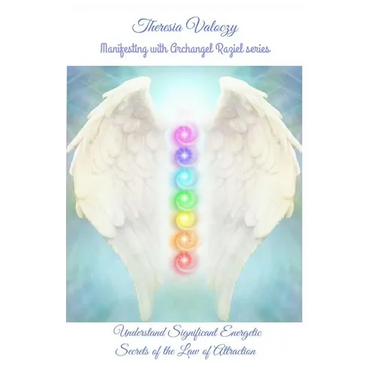 Manifesting with Archangel Raziel: Understand Significant Energy Secrets of the Law of Attraction