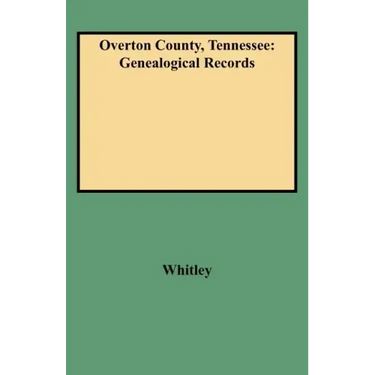 Overton County, Tennessee: Genealogical Records