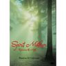 Spirit Mother: Experience the Myth