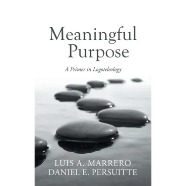 Meaningful Purpose: A Primer in Logoteleology